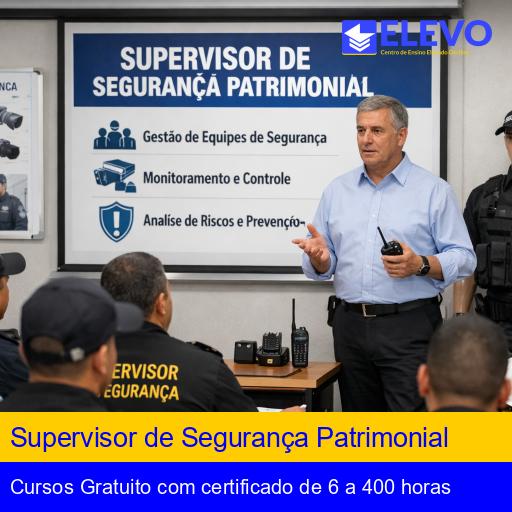 Supervisor de Segurança Patrimonial